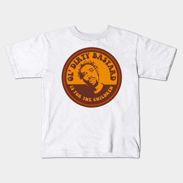 Ol' Dirty Bastard Is For The Children Kids T-Shirt by GIANTSTEPDESIGN